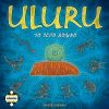 Uluru: &Tau;&omicron; &Iota;&epsilon;&rho;ό &Beta;&omicron;&upsilon;&nu;ό (2011)