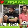 Luxor - Review & Casual Chat